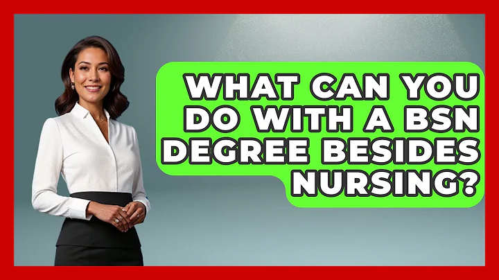 What Can You Do With A BSN Degree Besides Nursing? - Nursing Knowledge Exchange