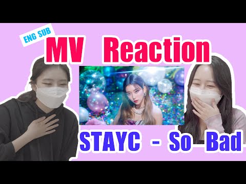 ENG) STAYC 'So Bad' MV REACTION | 스테이시 뮤직비디오 리액션 | Studio KOD