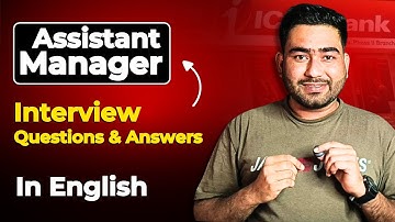 ASSISTANT MANAGER Interview Questions And Answers! How To PASS A Deputy Manager