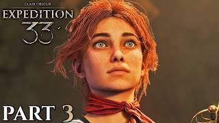 Clair Obscur: Expedition 33 Full 100 % WALKTHROUGH PART 3, Side Missions,Collectables | WIDESCREEN