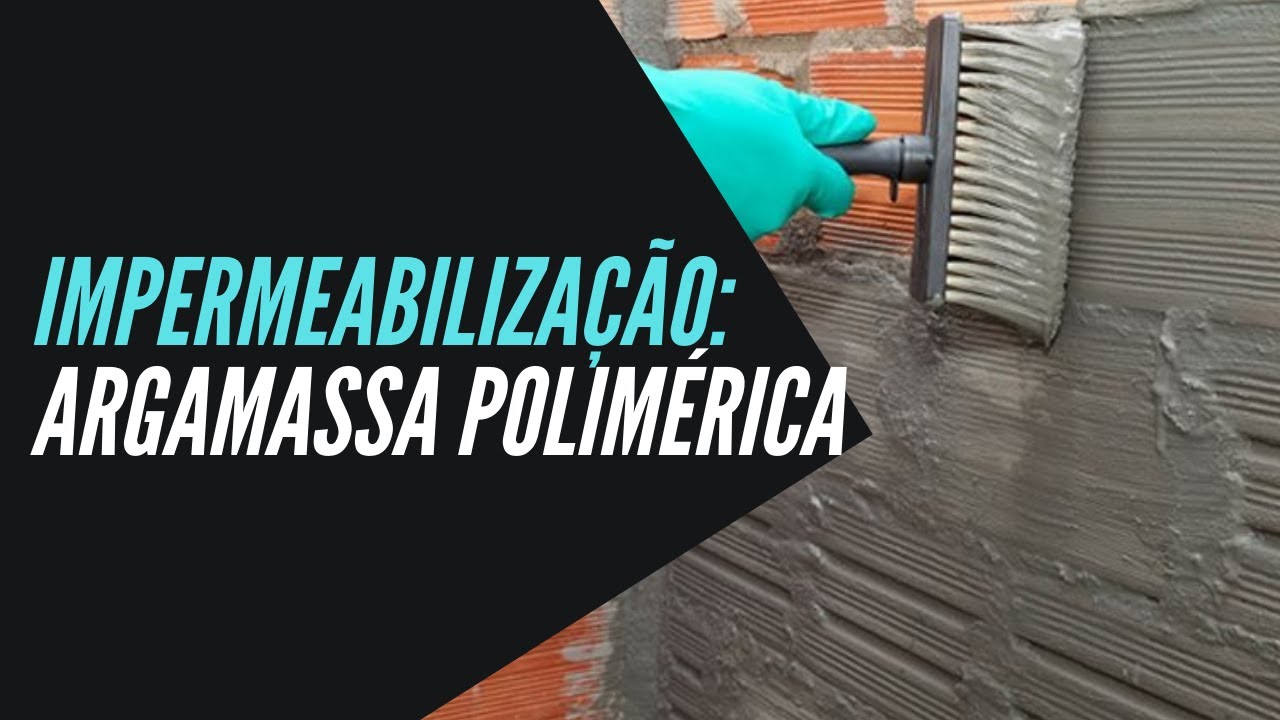 Impermeabilização: TUDO sobre Argamassa Polimérica - YouTube