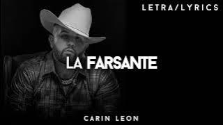 Carin Leon - La Farsante (Letra/Lyrics)
