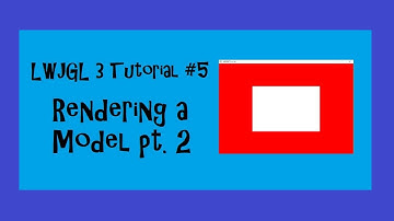 3D Game with LWJGL 3 Tutorial - #5 Rendering a Model pt. 2