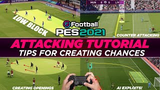 PES 2021 | ATTACKING TUTORIAL - TIPS FOR CREATING CHANCES! screenshot 4