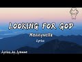 LOOKING FOR GOD MANNYWELLZ MannywellzTV mp3