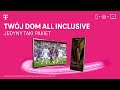 Twj dom all inclusive od tmobile jedyny taki pakiet