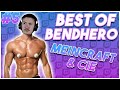 BEST OF BENDHERO #5 : MEIN CRAFT ET COMPAGNIE