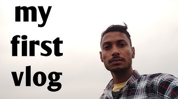 ❤My first vlog 🌄 @ActiveRahul@laxmanbijuvlog7705