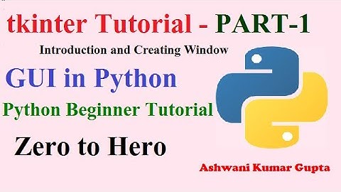 Python beginners tutorial in Hindi | Urdu | Creating Graphical user Interface  (GUI) using Tkinter .