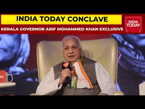 India Today Conclave 2021: Kerala Governor Arif Mohammed Khan Speaks On Majority, Minority Battle