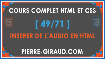 COURS COMPLET HTML ET CSS [49/71] - Insérer de l