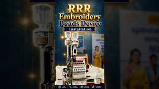 New Beads Device Installation on RRR Embroidery Machine 💎