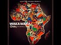 Waka Waka (Official Audio) [AMAPIANO REMIX]