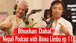 Nepali Podcast with Biswa Limbu ep 116!! Bhushan Dahal