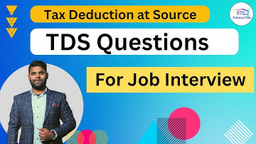 TDS Questions for Job Interview  | Tds questions in interview | TDS Interview Question & Answers