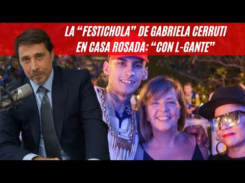 Se filtraron fuertes datos de una "festichola" de Gabriela Cerruti en Casa Rosada: "Con L-Gante"