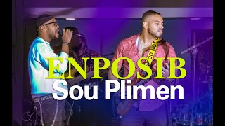 ENPOSIB - Sou Plimen (Live)