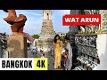 Bangkok thailand  4k wat arun  walking tour