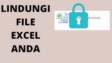 CARA MENGUNCI FILE EXCEL DENGAN PASSWORD