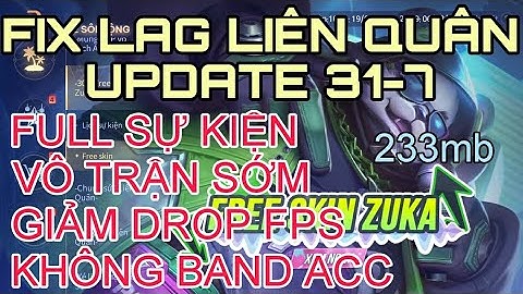 FIX LAG LQ S3-2023 SAU CẬP NHẬT 31-7 TỐI ƯU COMBAT MÁY ANDROID • NHP FIX LAG •