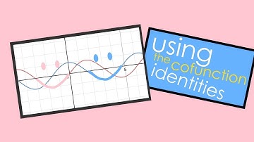 Using Cofunction Identities