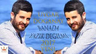 Uygar DOGANAY - BANDA YAZIK DEGİLMİ (YEPYENİ)