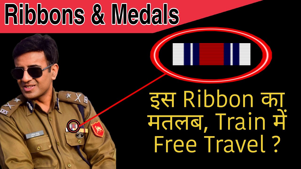 All Police RIBBONS and MEDALS It's types, benefits and eligibility