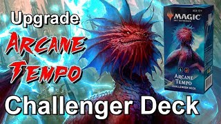 How to Upgrade the Arcane Tempo Challenger Deck