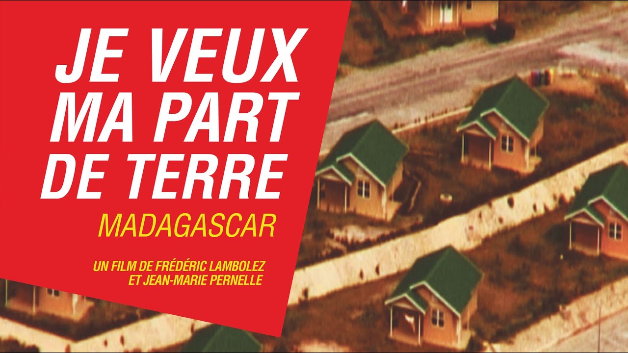 Je veux ma part de Terre - Madagascar