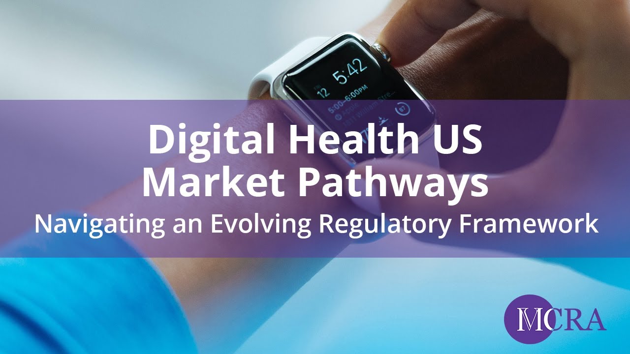 The Path to US Market for Digital Health Technologies