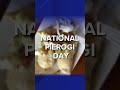 National Pierogi Day