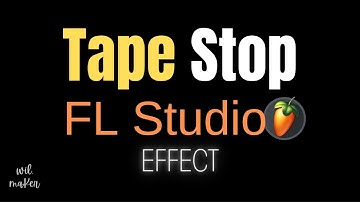 FL Studio Tape Stop Effect | How to Make Tape Stop Effect Using Gross Beat