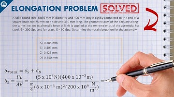 Elongation of Bars | Different Materials (Problem and Solution) | 2022 Engineering Exam