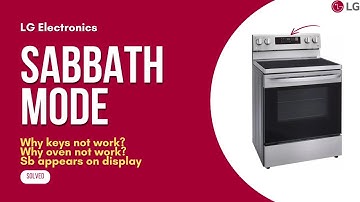 [Control Panel] Sabbath Mode (Sb message) on LG Range/Mode Sabbat (notification Sb) pour cuisinières
