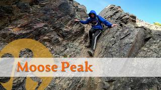 Moose Peak - Knowing When to Say 'When.'