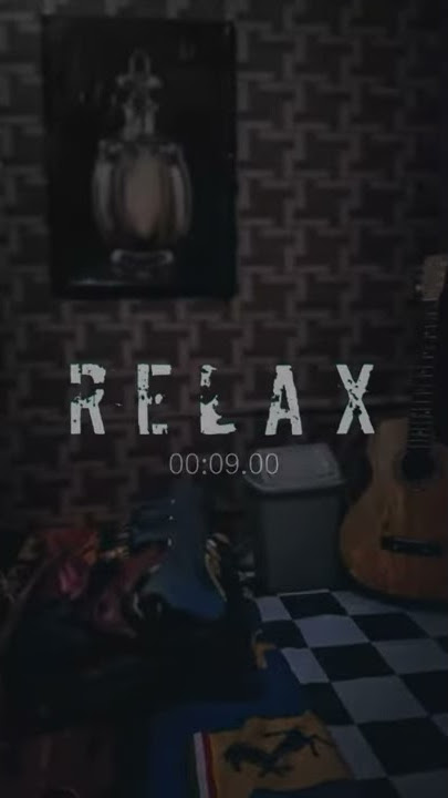 Story WA Fullscreen terbaru | RELAX
