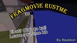 FragMovie | Rustme | DblMoK