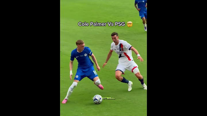 Cole Palmer Vs PSG 🥶