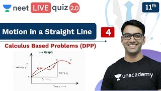 NEET: Motion in a Straight Line - Quiz 4 | DPP | Live Quiz 2.0 | Unacademy NEET | Mahendra Sir