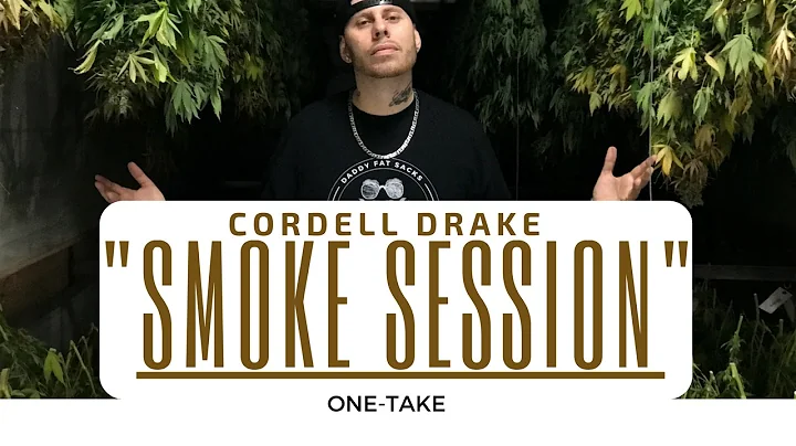 Cordell Drake - "Smoke Session" - ONE-TAKE