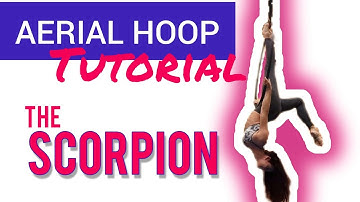 Aerial Hoop TUTORIAL: the SCORPION (arabesque below the hoop)