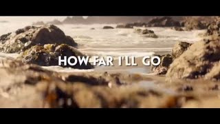 Alessia Cara - How Far I'll Go | Lyrics