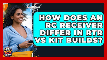 How does an RC receiver differ in RTR vs kit builds? - RC Toy Central