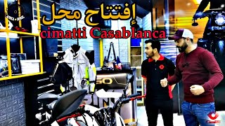 إفتتاح أحسن محل بيع الدراجات النارية cimatti QOODERفي Casablanca