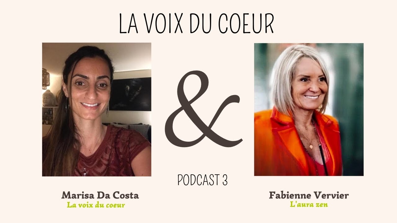 La Voix du Coeur - Podcast avec Fabienne Vervier - YouTube