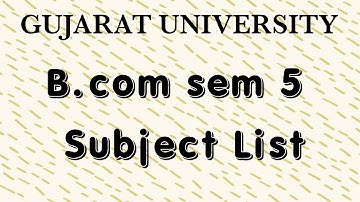 B.com sem 5 Subject list 2020-21|Gujarat University
