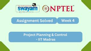 Project Planning & Control Week 4 | NPTEL ANSWERS 2026 #nptel2026 #myswayam #nptel #nptelexam