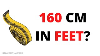 160 cm in feet? || Convert 160 cm into feet? || QnA Explained