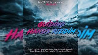 Guiding Hands Riddim ★SEPT 2017★Turbulence,Daville,Anthony B+more(R4nyte Entertainment)Mix by djeasy