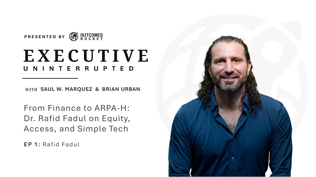 From Finance to ARPA-H: Dr. Rafid Fadul on Equity, Access, and Simple Tech